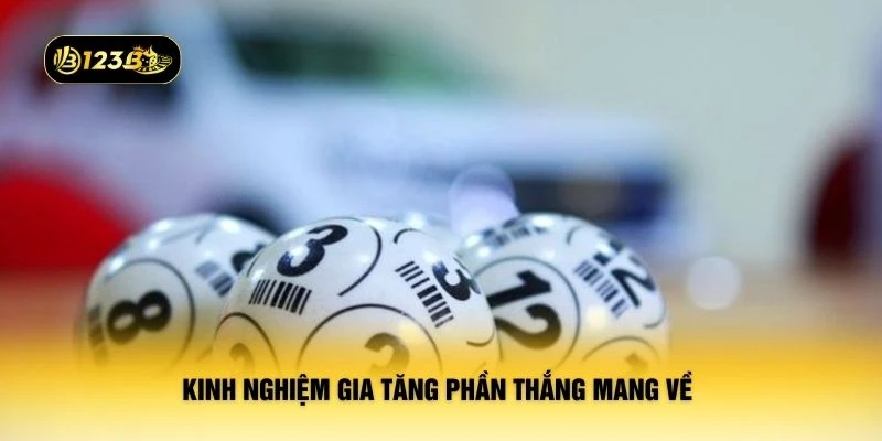 Kinh nghiệm gia tăng phần thắng mang về
